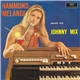 Johnny Mix - Hammond Melange